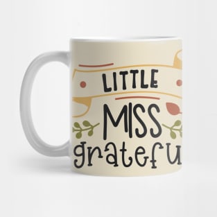 Little Miss Grateful Mug